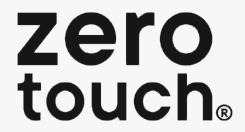 Zero Touch